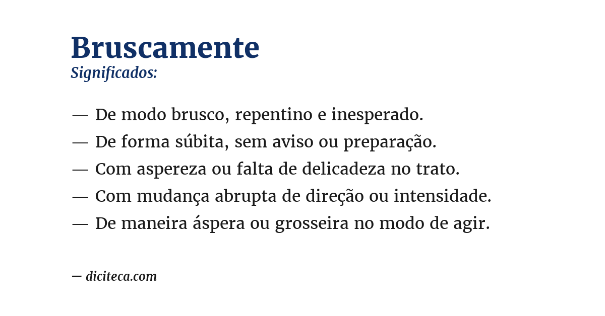 Significado de bruscamente