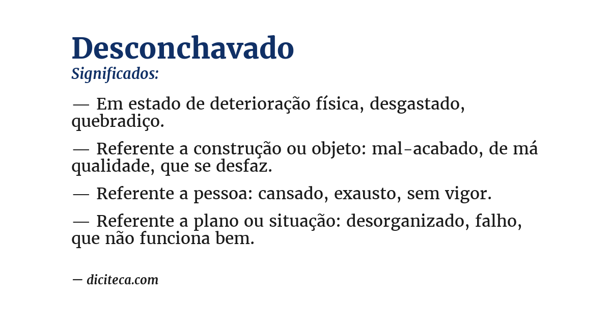 Significado de desconchavado