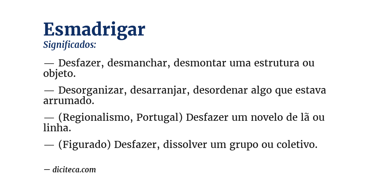 Significado de esmadrigar