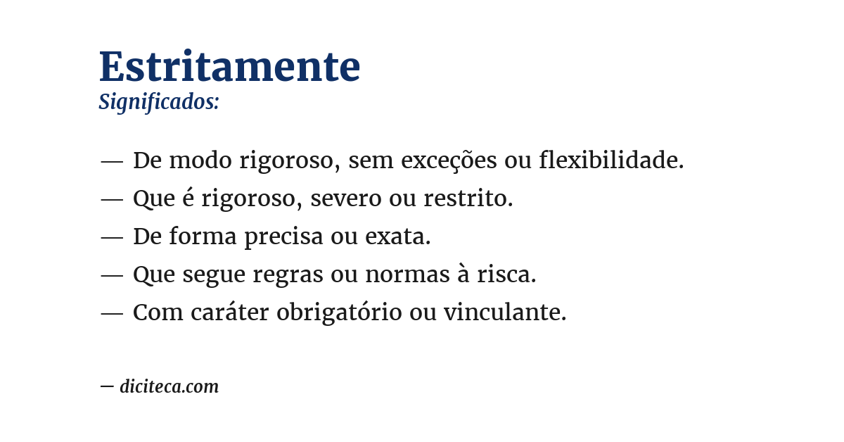 Significado de estritamente