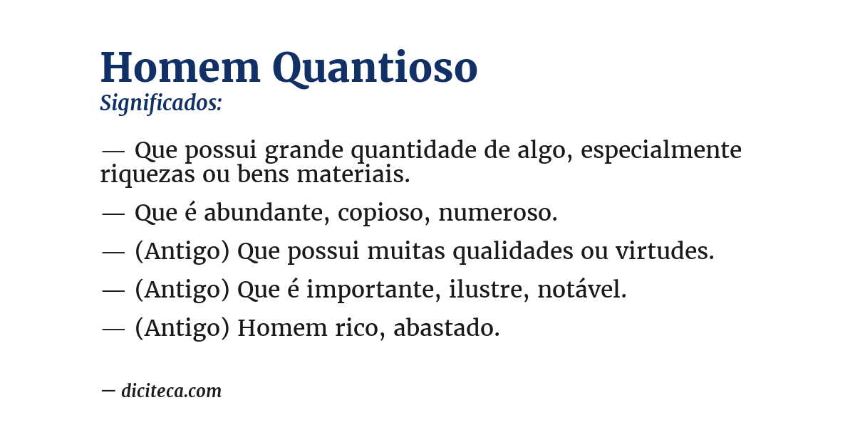 Significado de homem quantioso