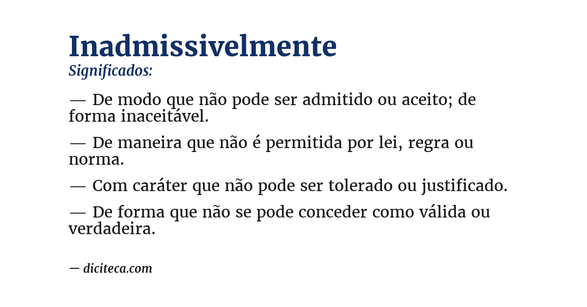 Significado de inadmissivelmente