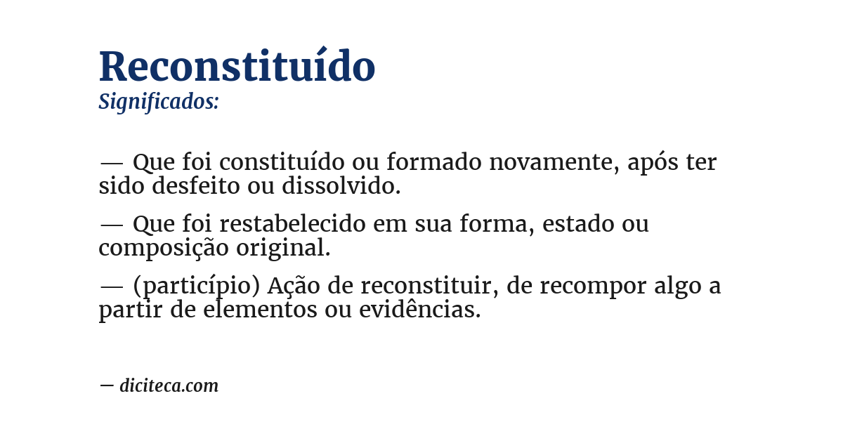 Significado de reconstituído