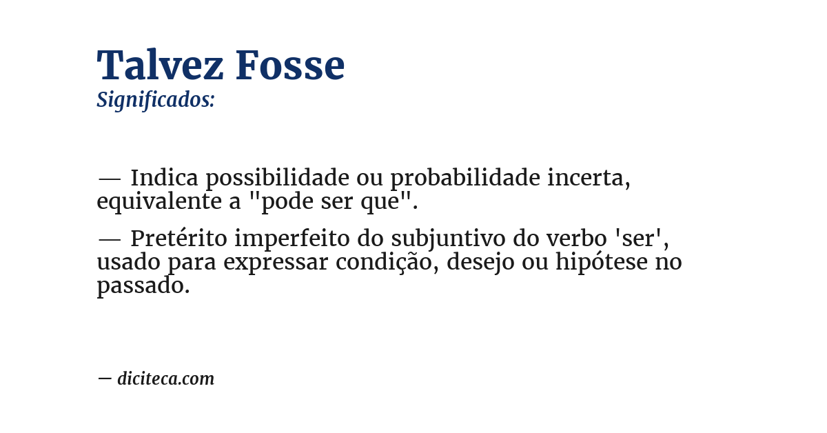 Significado de talvez fosse