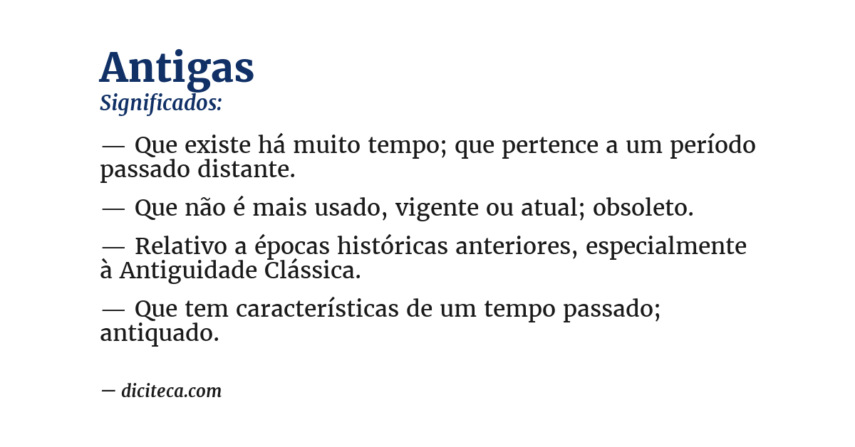 Significado de antigas