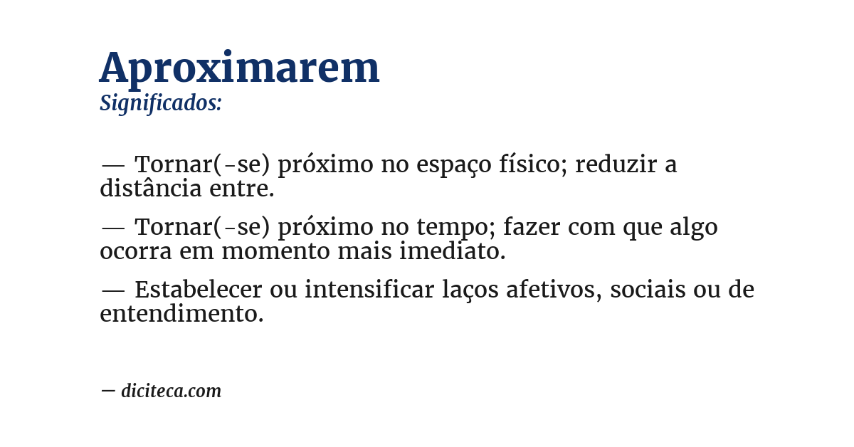 Significado de aproximarem