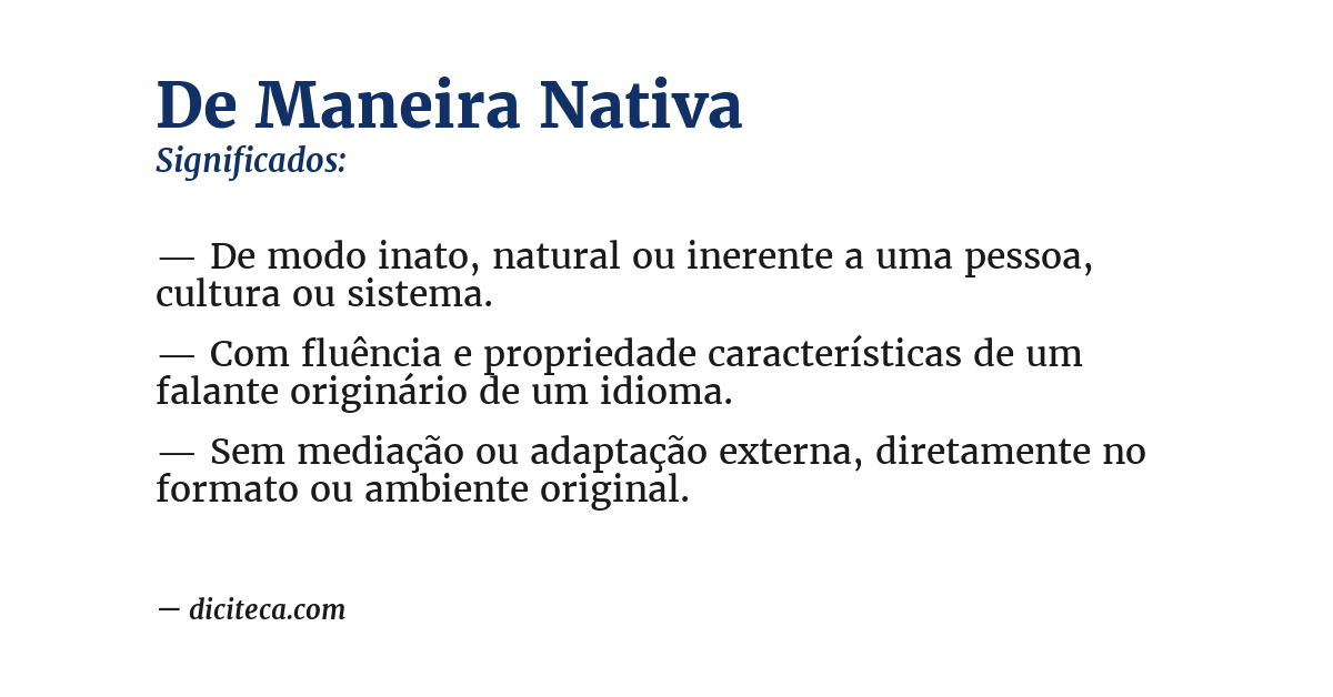 Significado de de maneira nativa