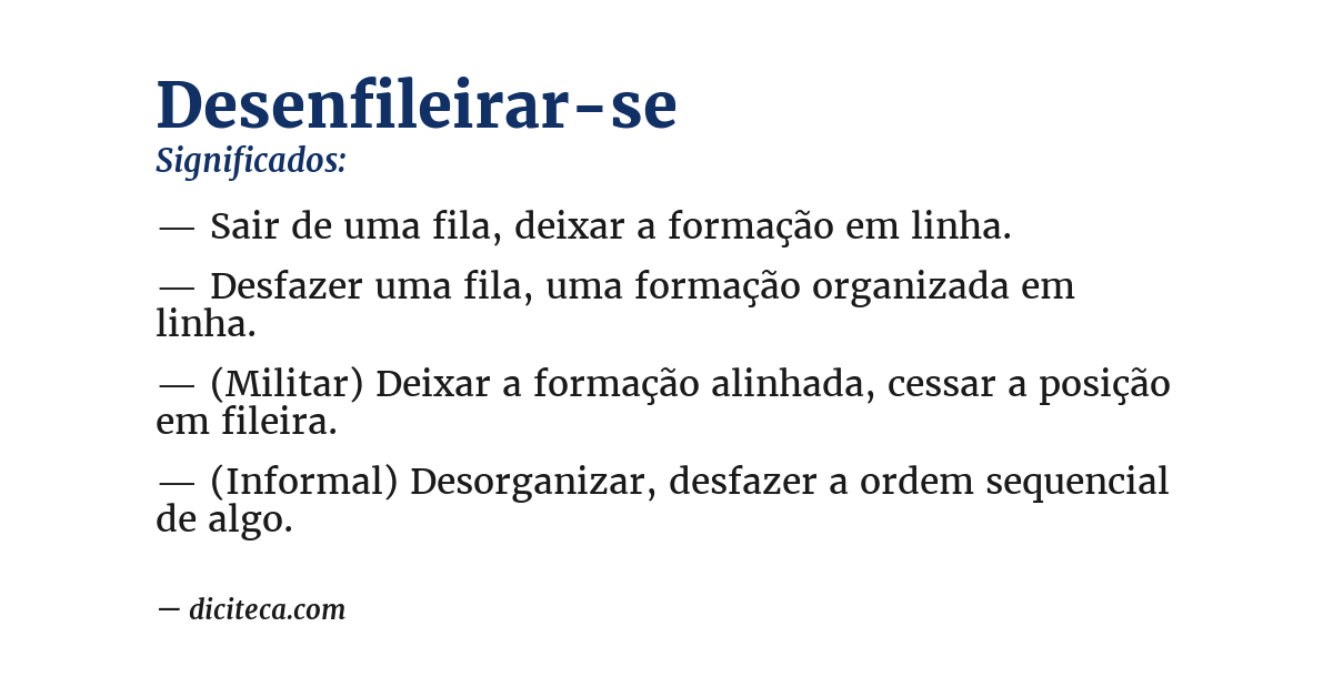 Significado de desenfileirar-se