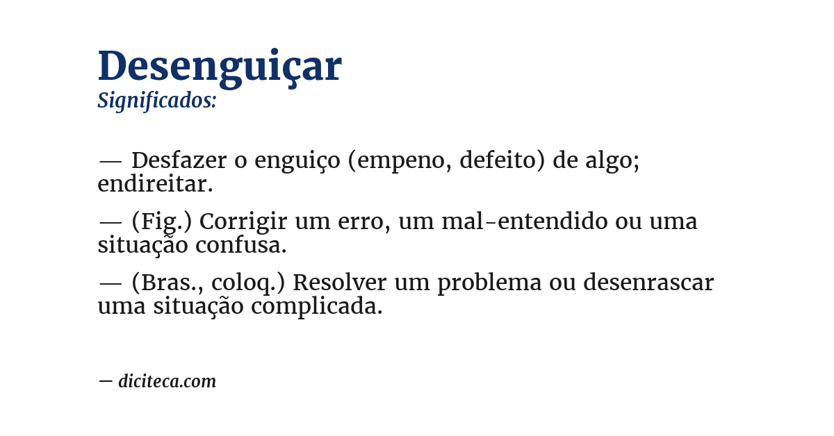 Significado de desenguiçar