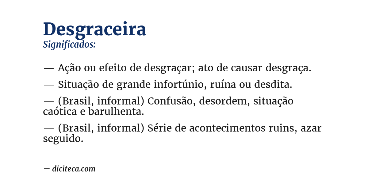Significado de desgraceira