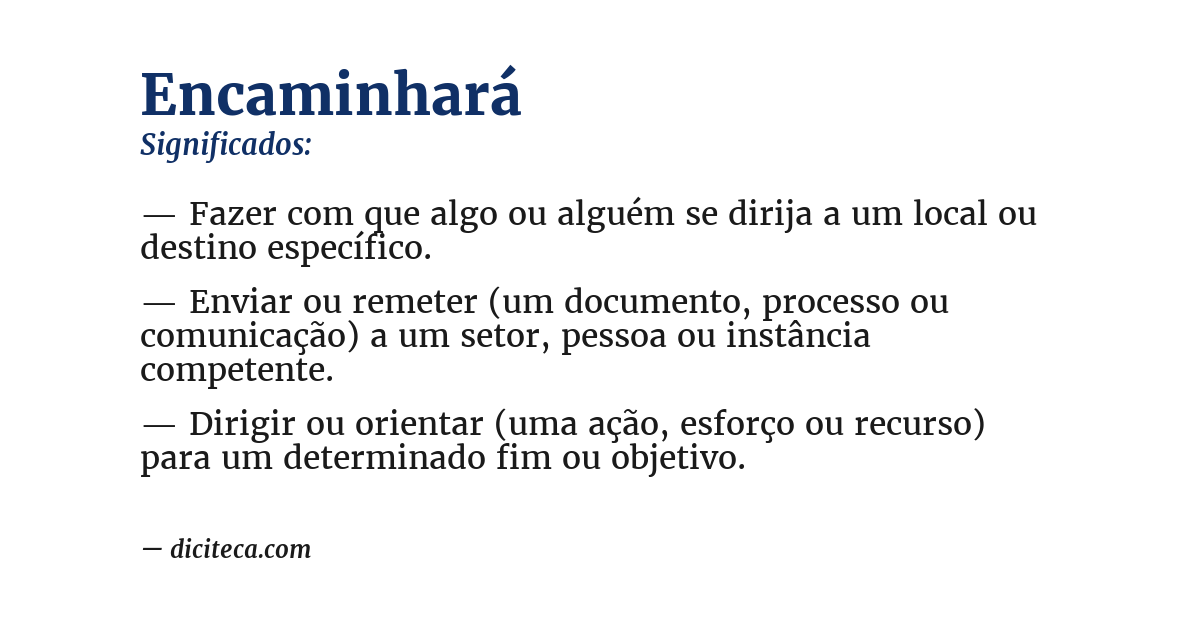 Significado de encaminhará