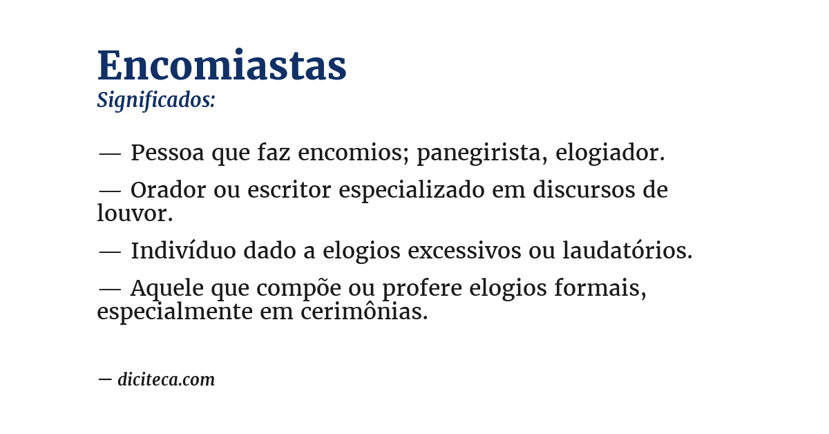 Significado de encomiastas