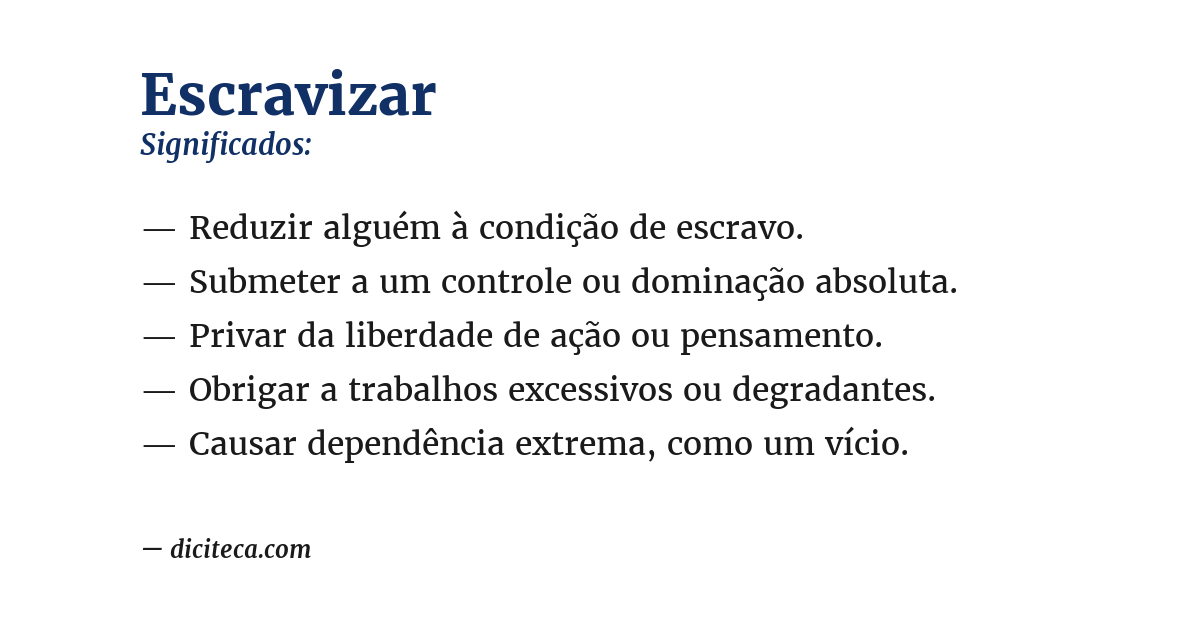 Significado de escravizar