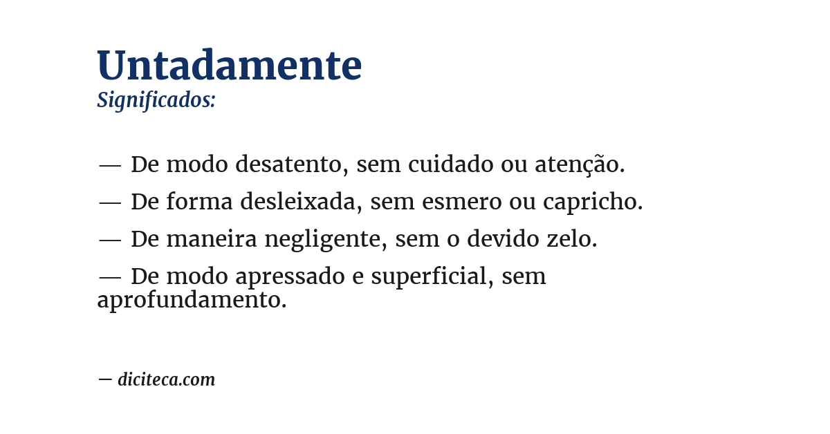 Significado de untadamente