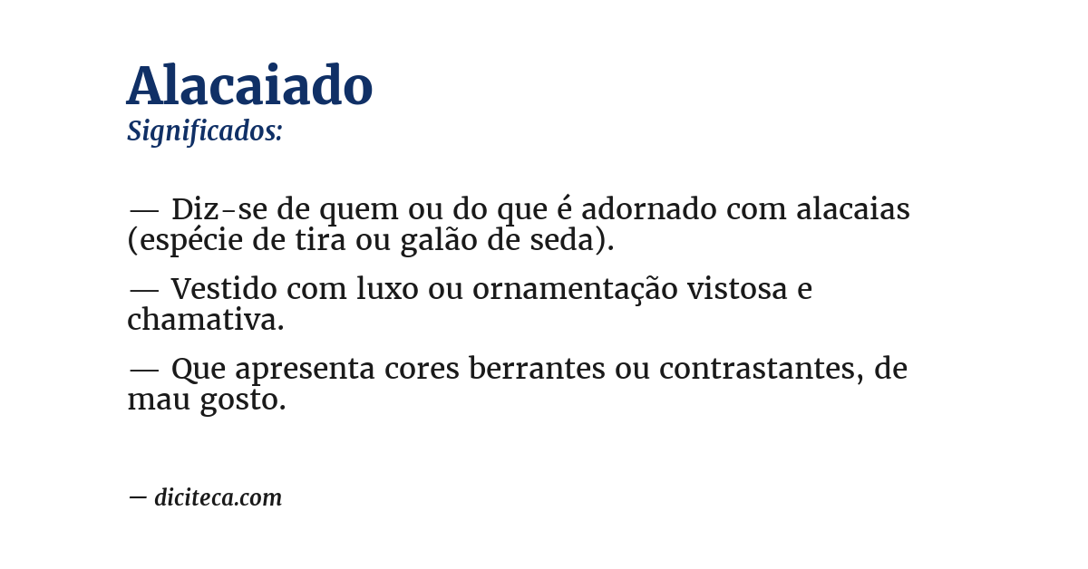 Significado de alacaiado