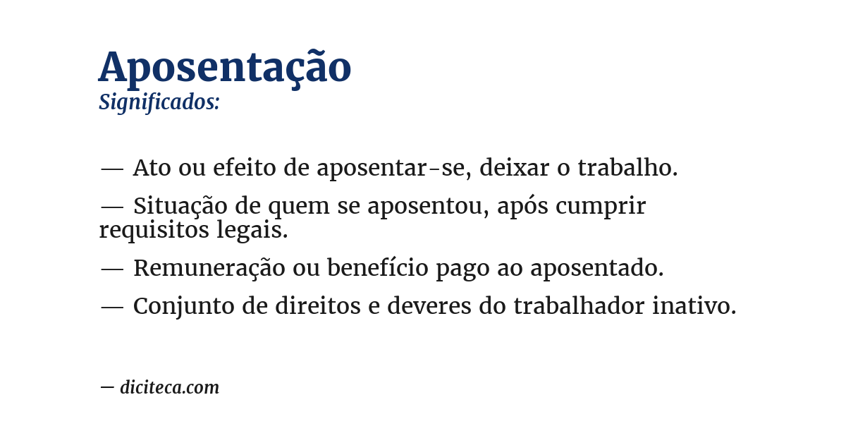 Significado de aposentação