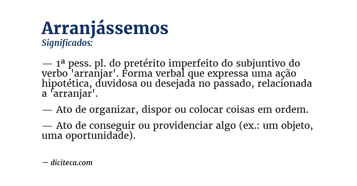 Significado de arranjássemos