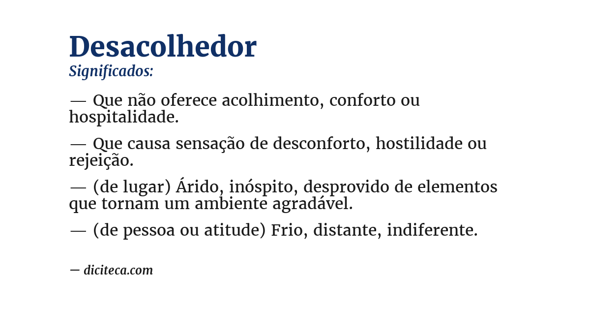 Significado de desacolhedor
