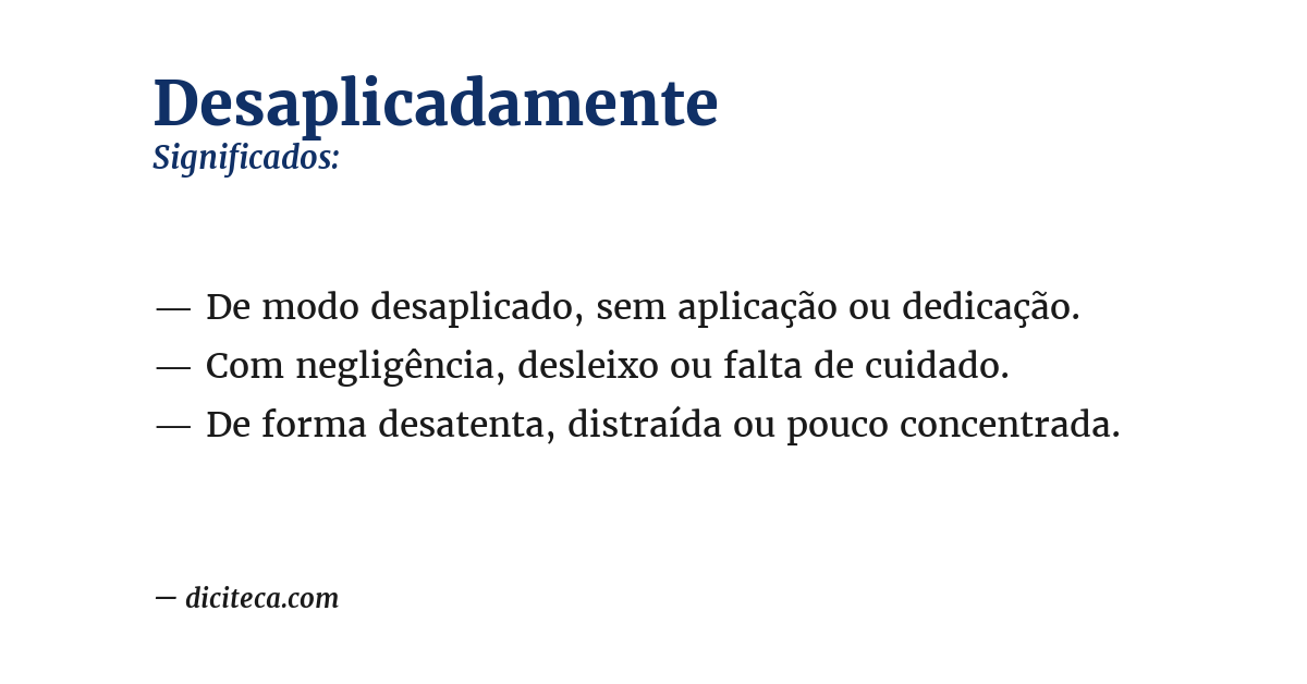 Significado de desaplicadamente