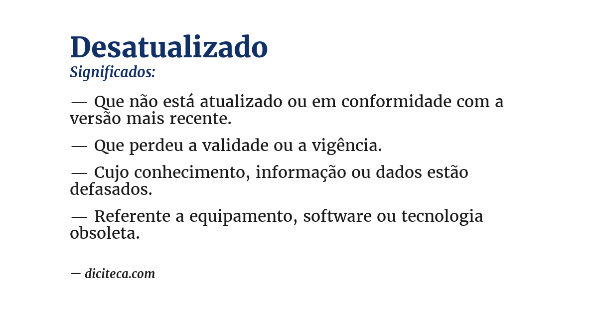 Significado de desatualizado