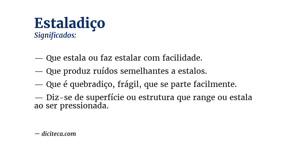 Significado de estaladiço