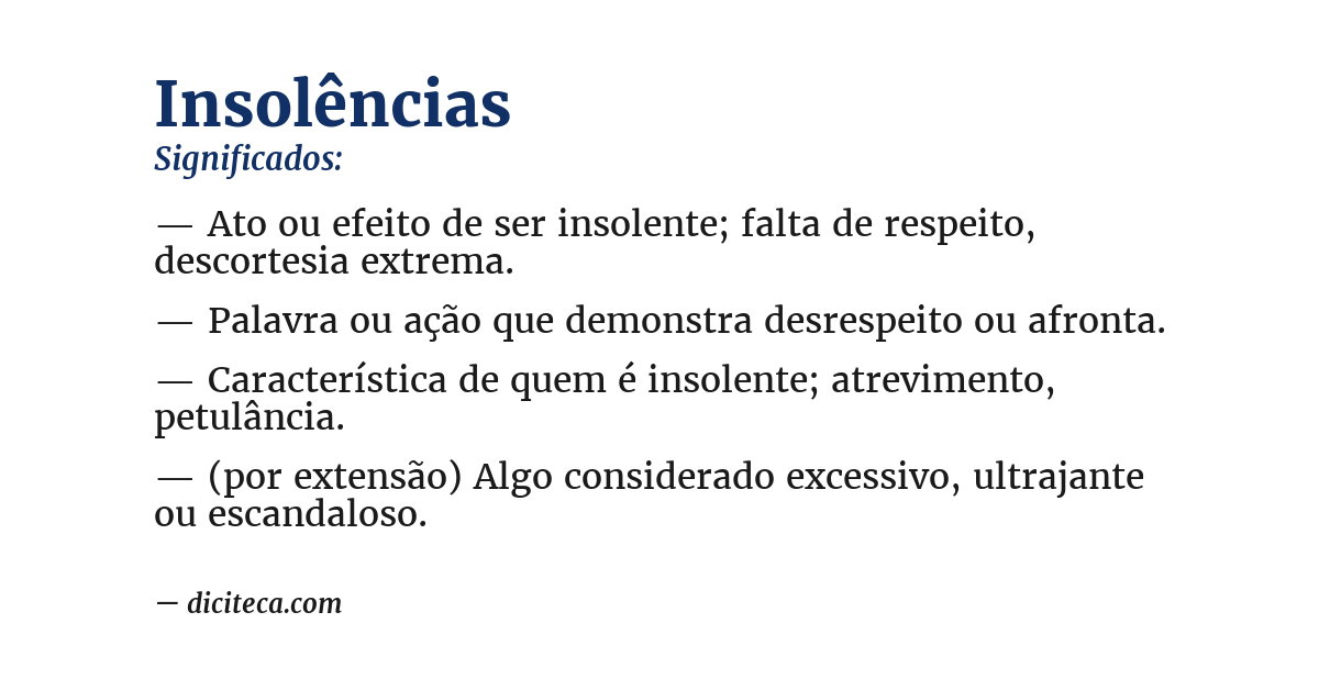 Significado de insolências