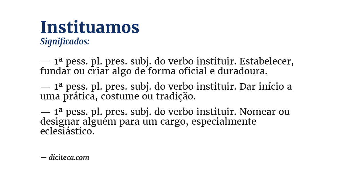 Significado de instituamos