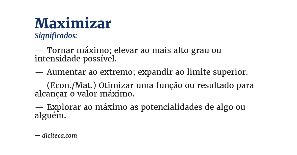 Significado de maximizar
