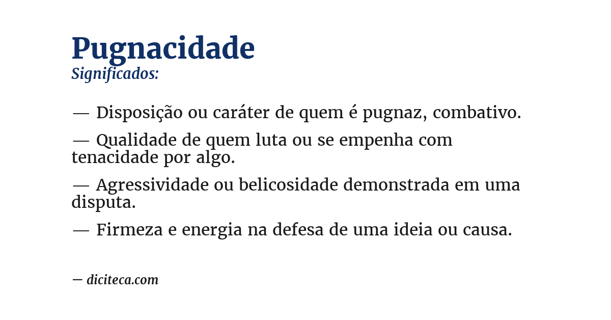 Significado de pugnacidade