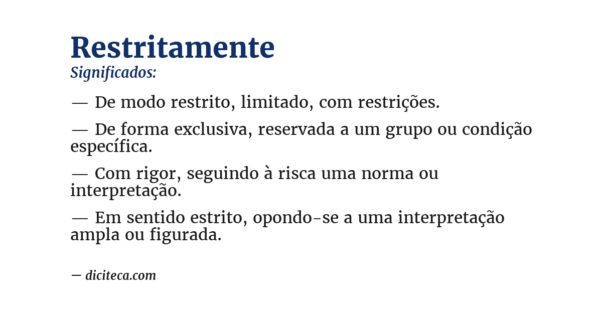 Significado de restritamente