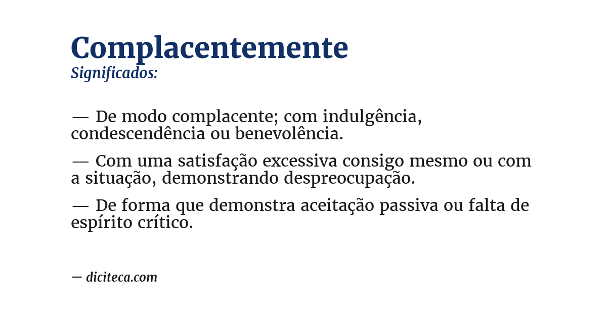 Significado de complacentemente