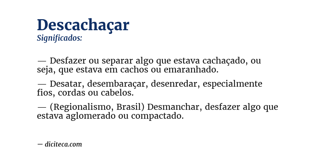 Significado de descachaçar