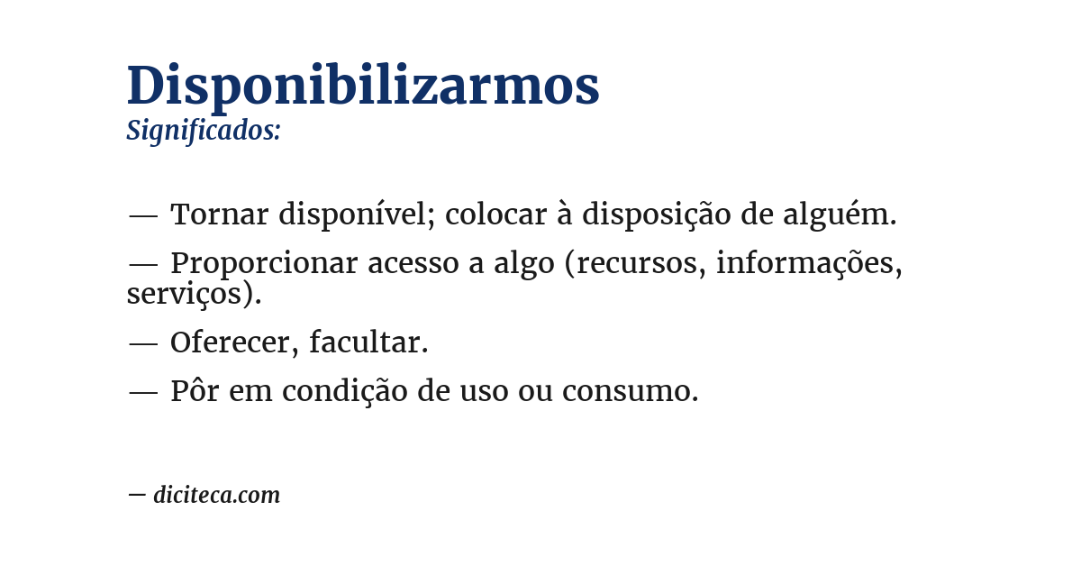 Significado de disponibilizarmos