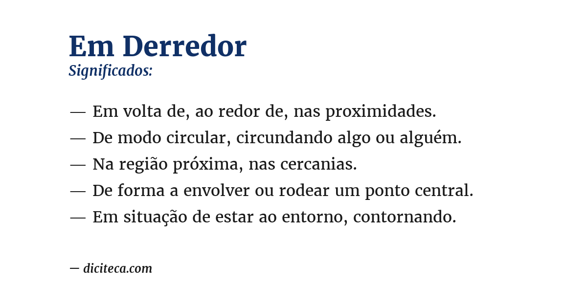 Significado de em derredor