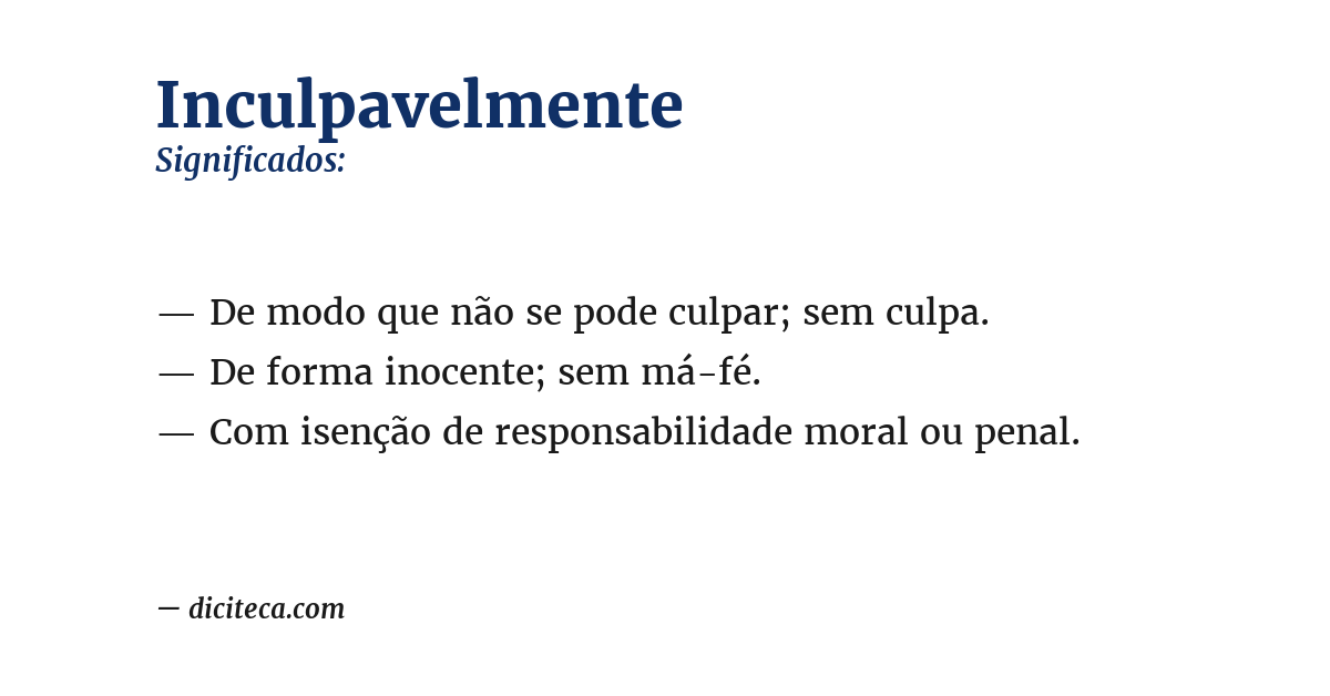 Significado de inculpavelmente