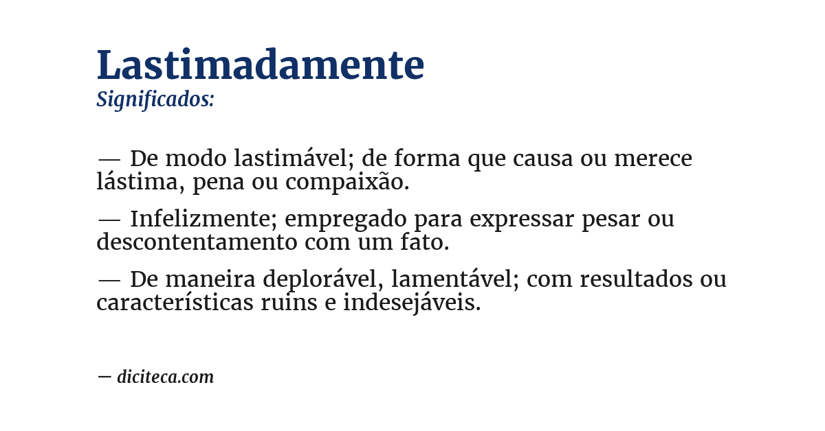 Significado de lastimadamente