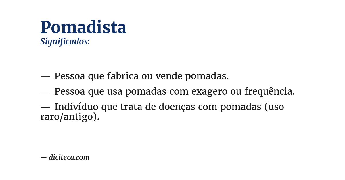 Significado de pomadista