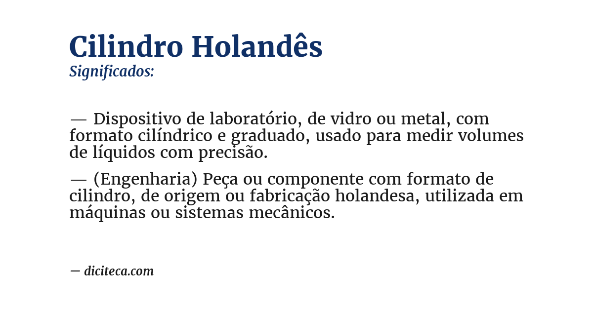 Significado de cilindro holandês