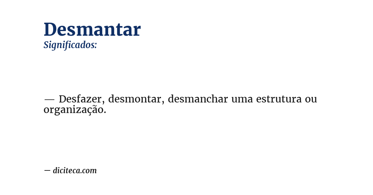 Significado de desmantar
