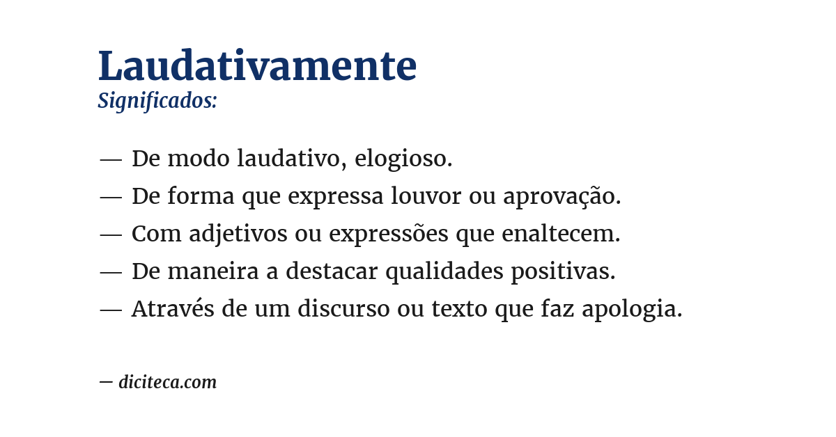 Significado de laudativamente