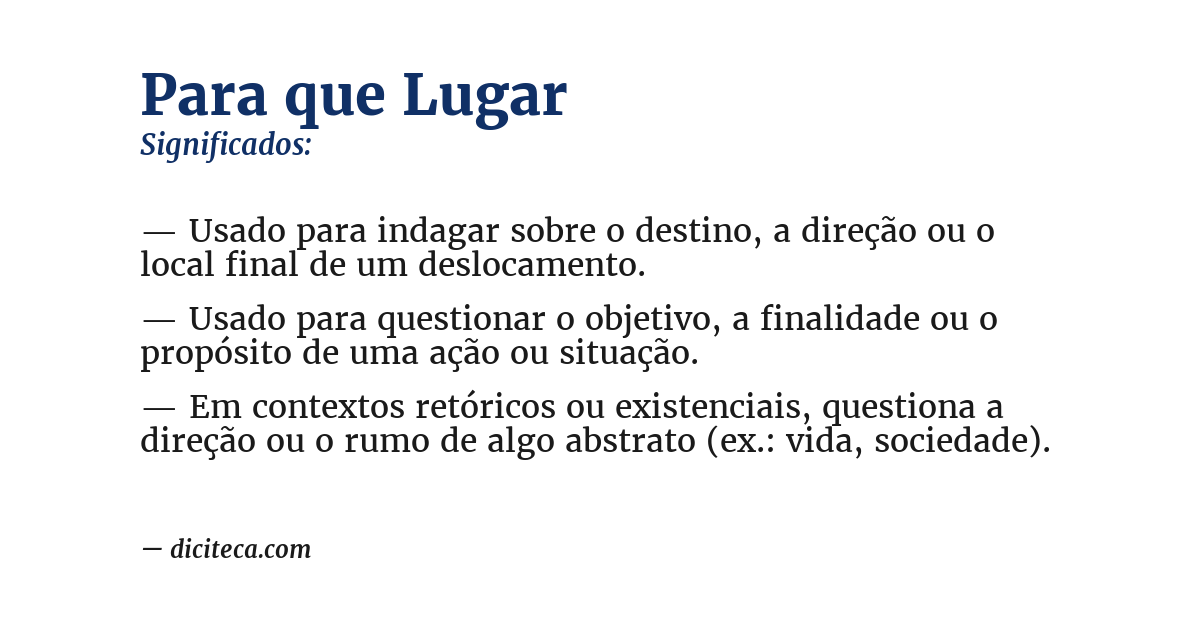 Significado de para que lugar