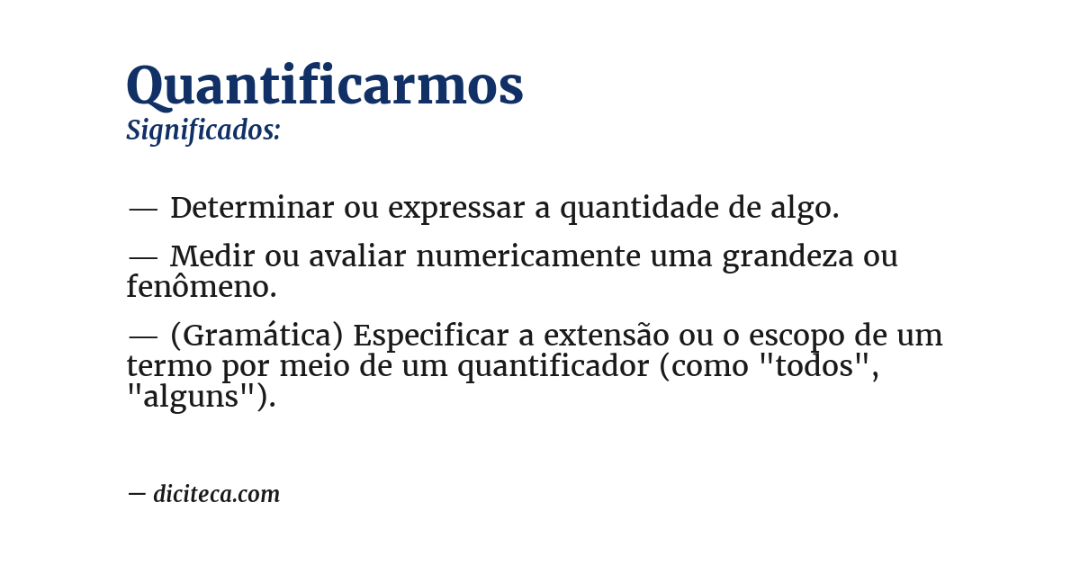 Significado de quantificarmos