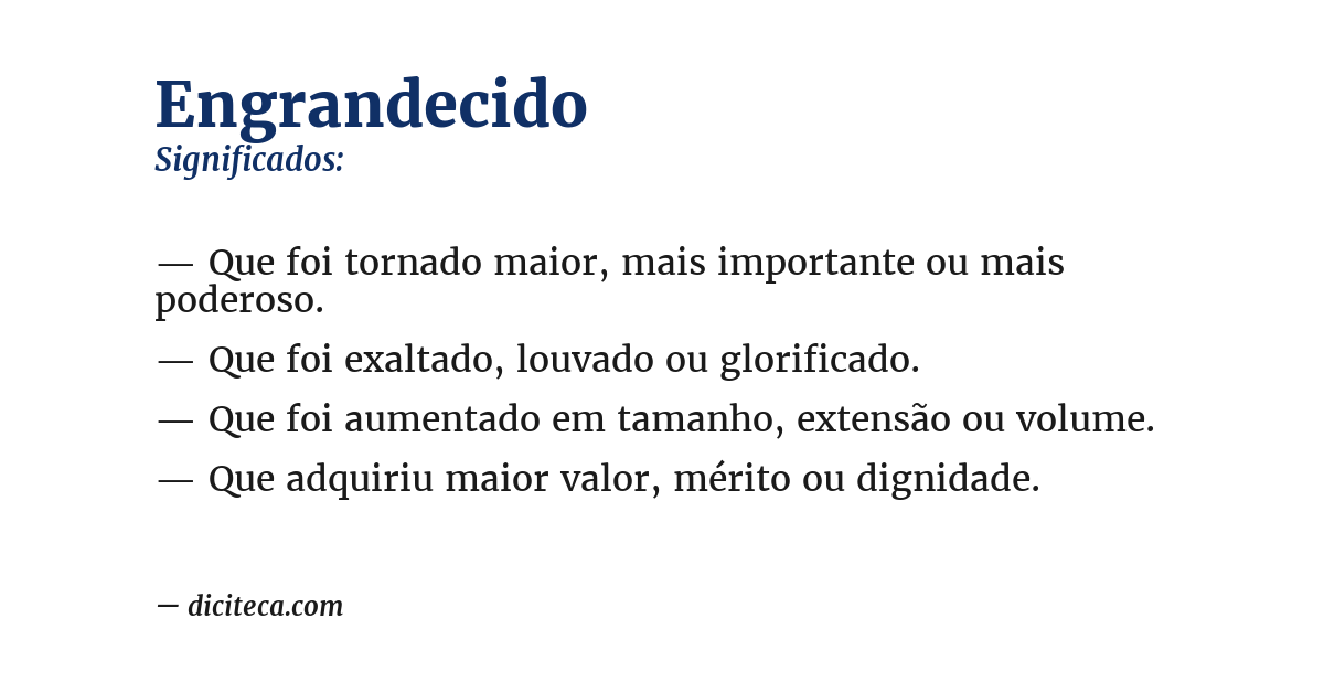Significado de engrandecido