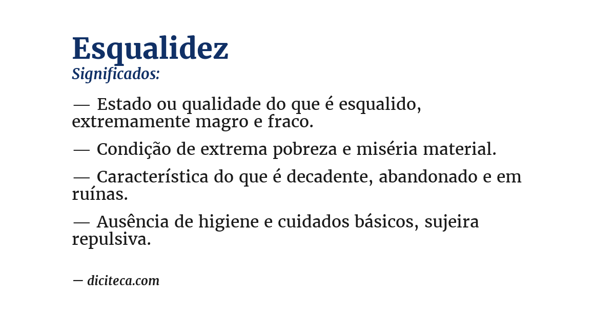 Significado de esqualidez