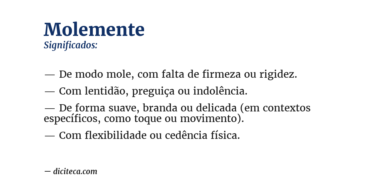 Significado de molemente