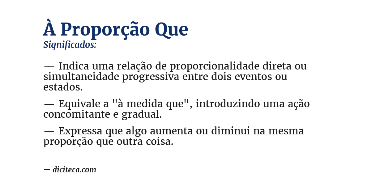 Significado de à proporção que