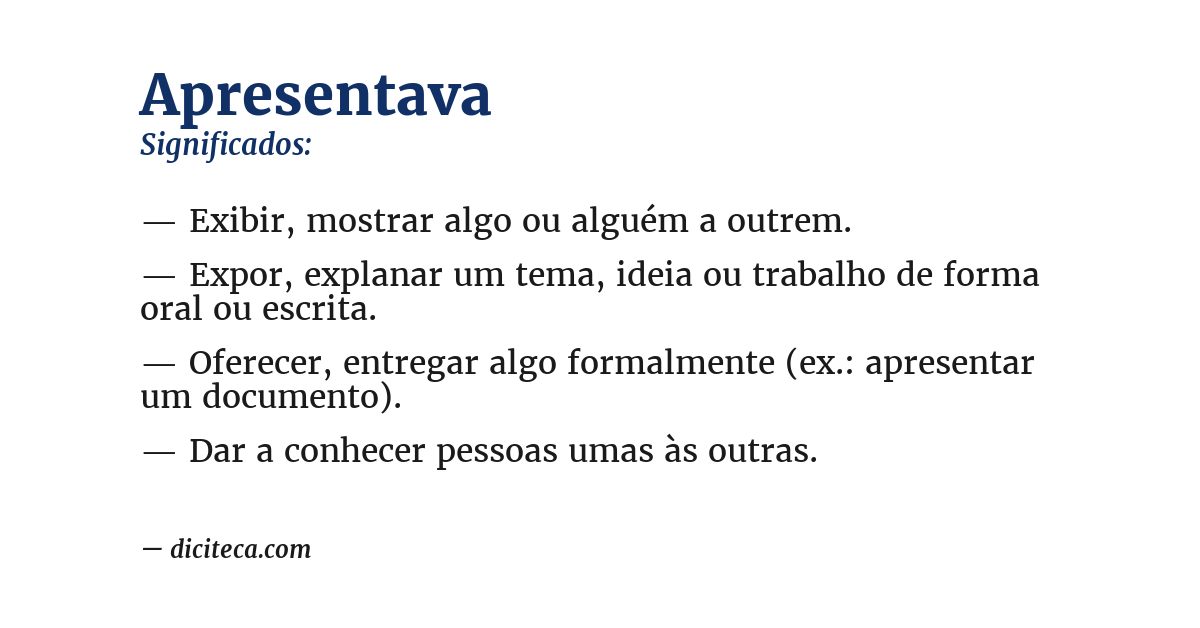 Significado de apresentava