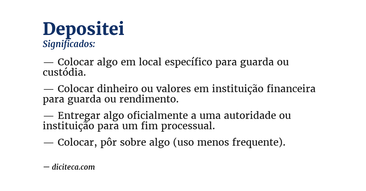 Significado de depositei