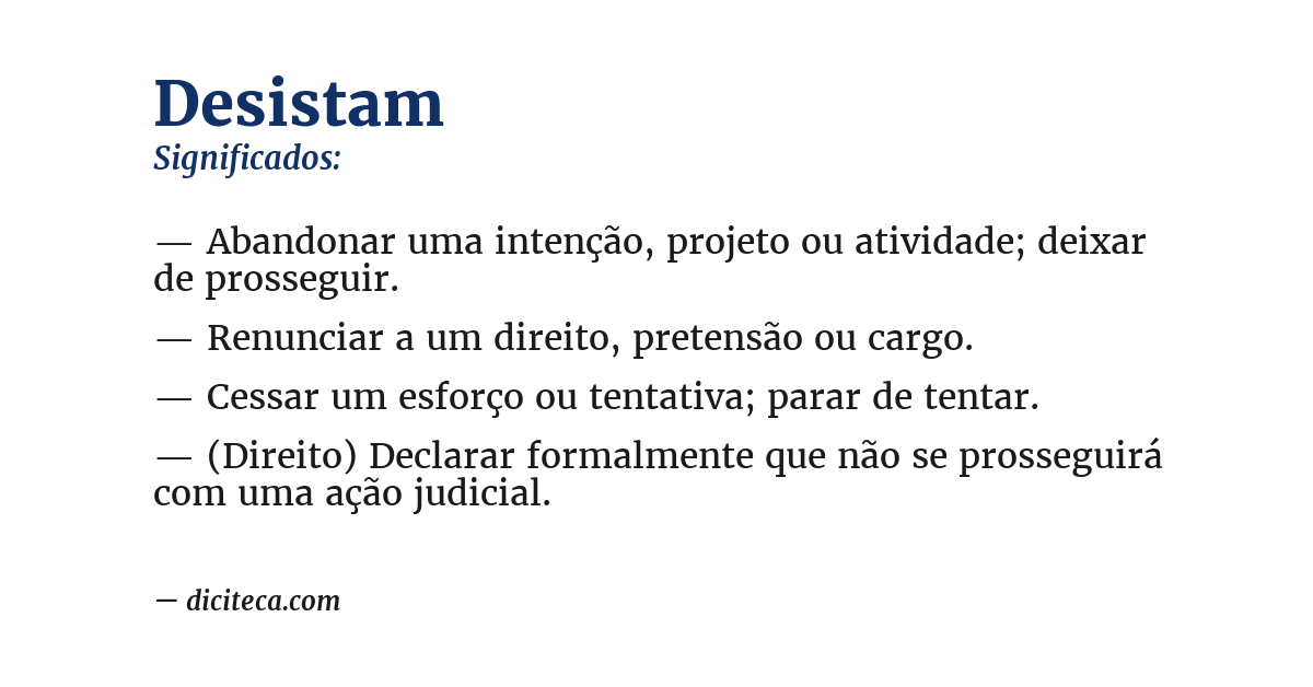 Significado de desistam