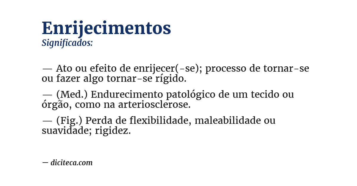 Significado de enrijecimentos
